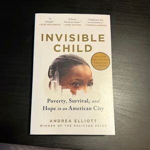 Invisible Child by Andrea Elliott